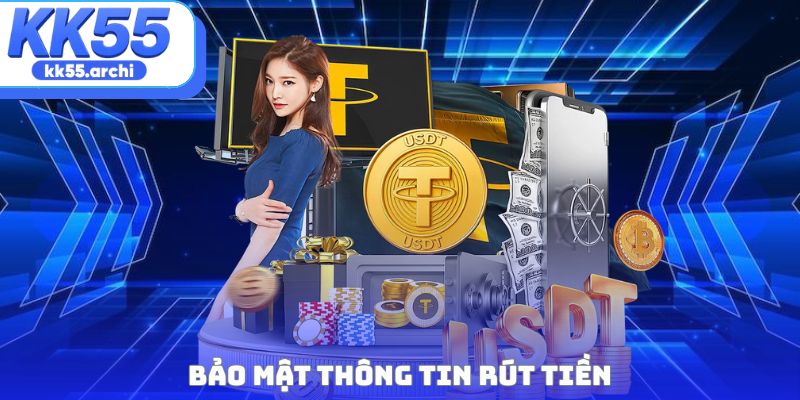 Bảo mật thông tin rút tiền