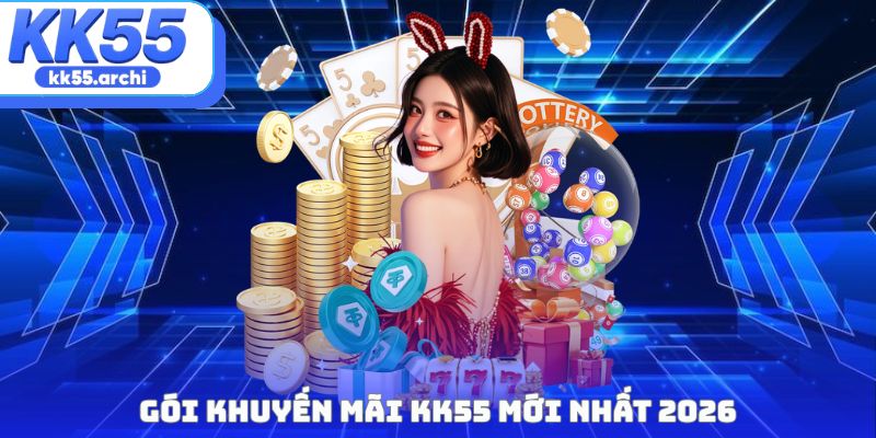 Gói Khuyến mãi KK55 mới nhất 2026
