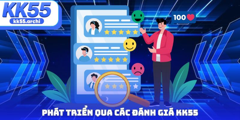 Phát triển qua các đánh giá KK55