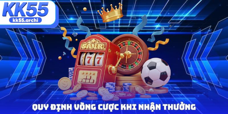 Quy định điều kiện nhận thưởng